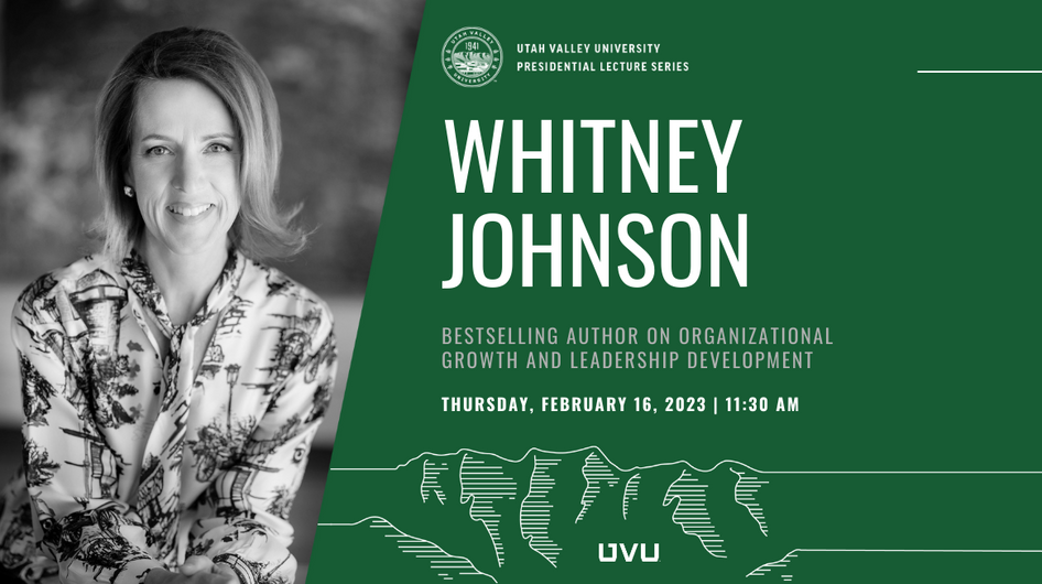 Whitney Johnson Presidential Lecture