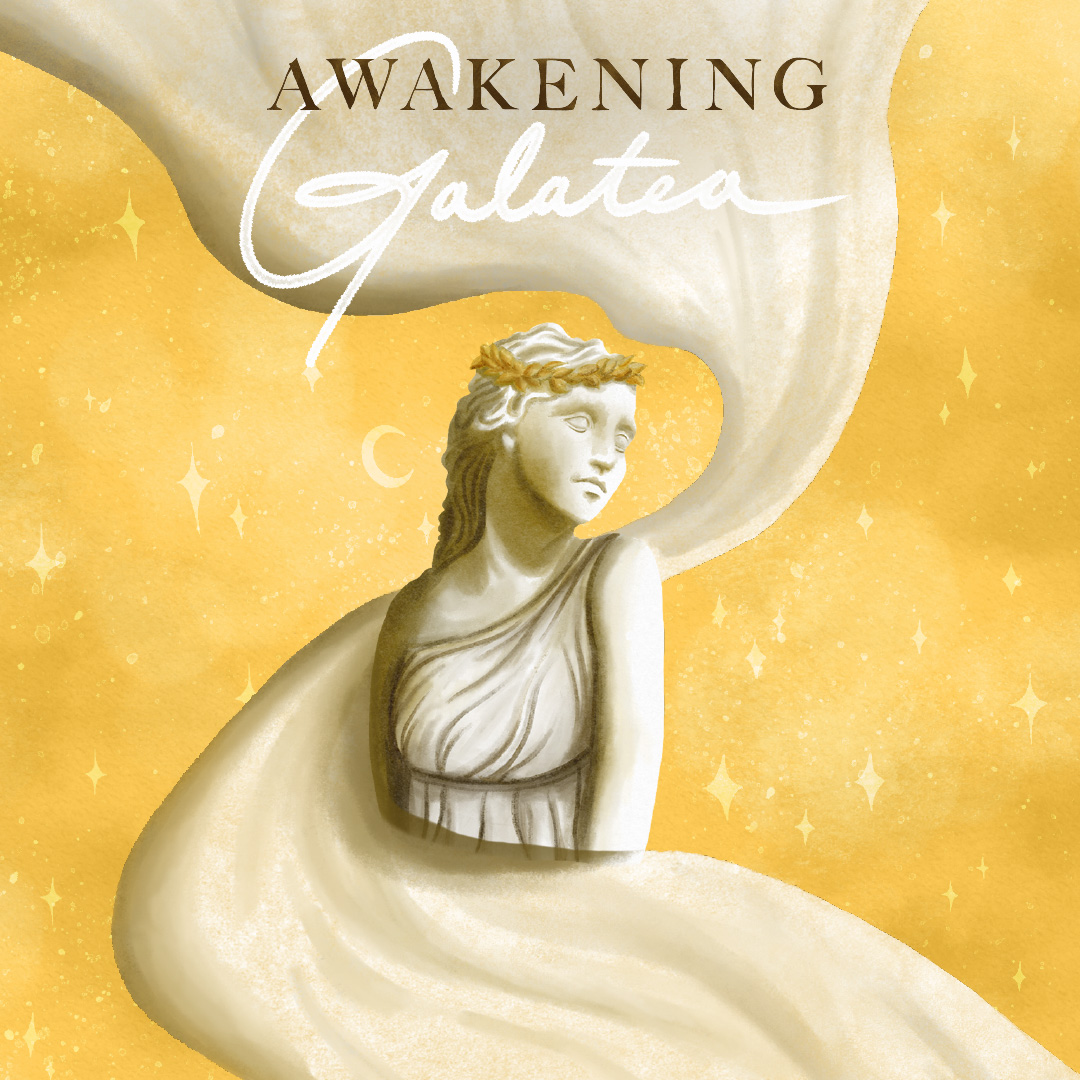 Awakening Galatea