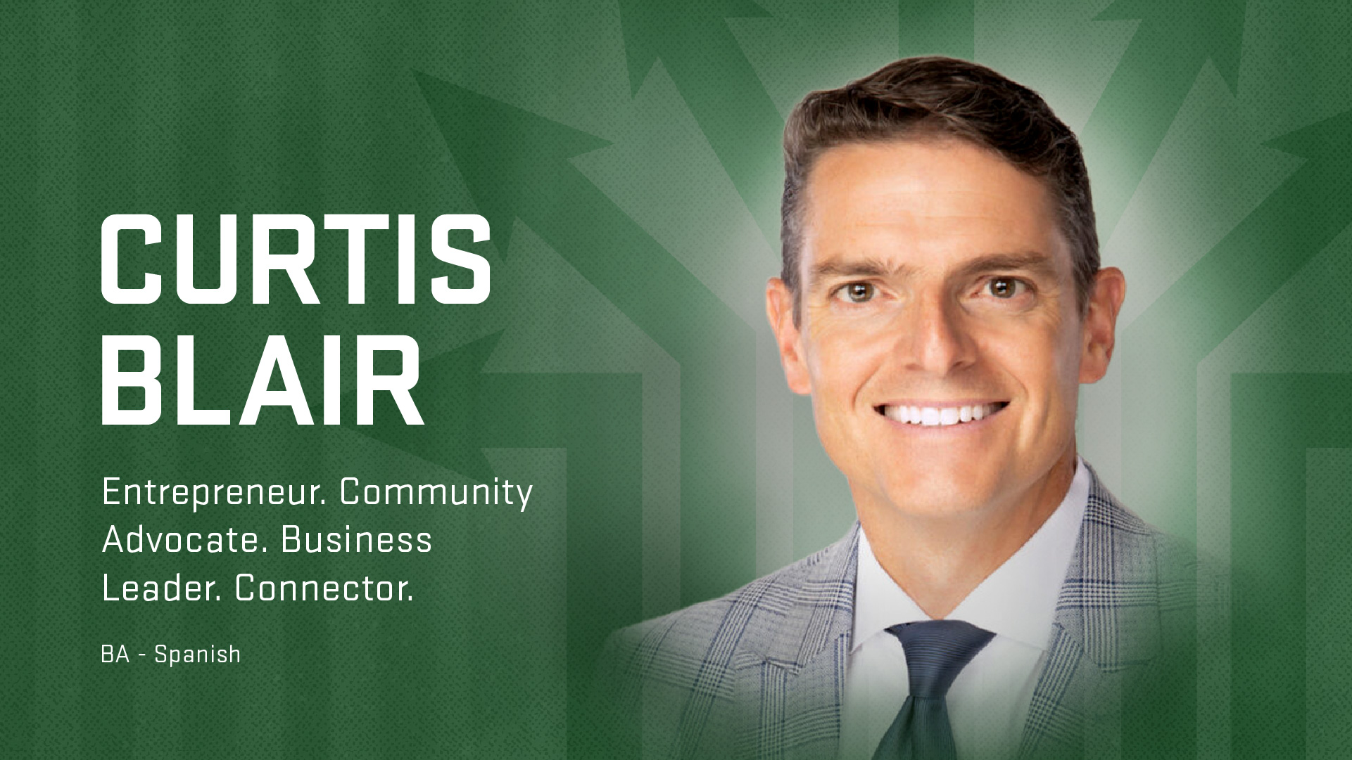 Degrees to Anywhere speaker Curtis Blair; (BA in Spanish) Entrepreneur, Community Advocate, Business Leader, Connector.