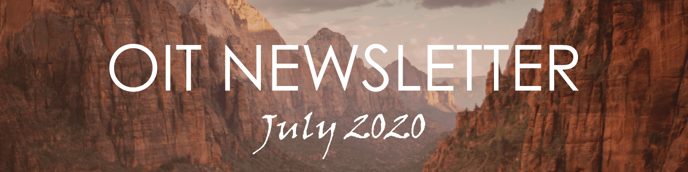 Office of Information Technology July 2020 Newsletter