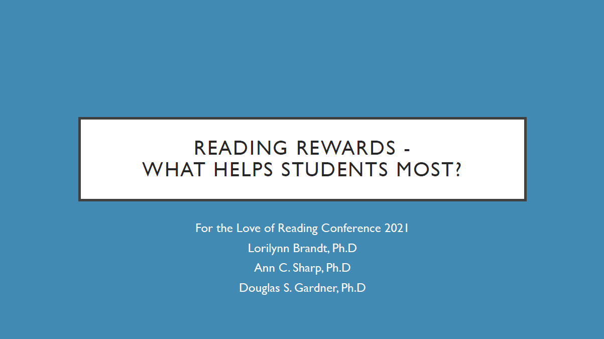 Reading Rewards - What Helps Students Most?