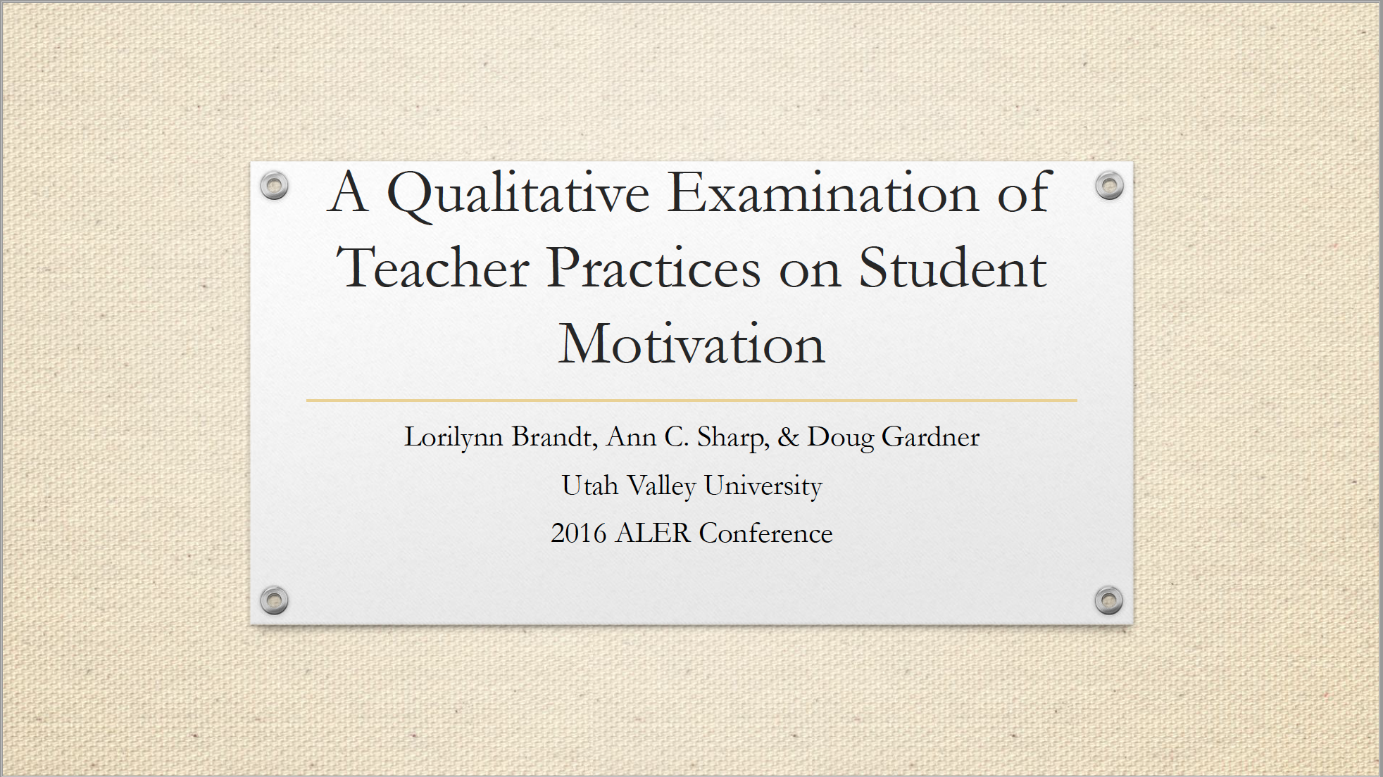 A Qualitative Examination of Teacher Practices on Student Motivation slide