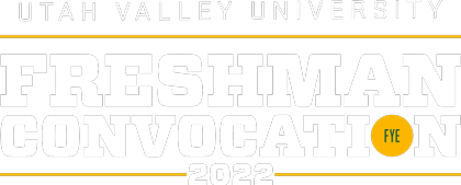 Utah Valley University FYE Freshman Convocation 2020