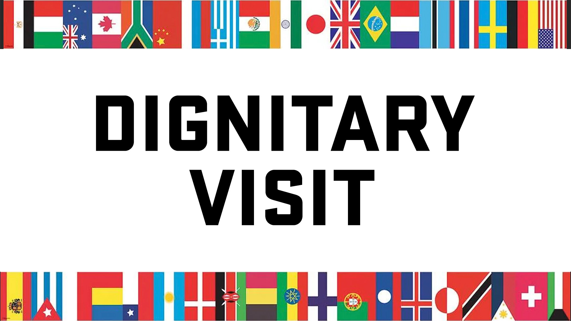 Dignitary visit
