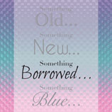  “Something Old…Something New…Something Borrowed…Something Blue.” Album Cover