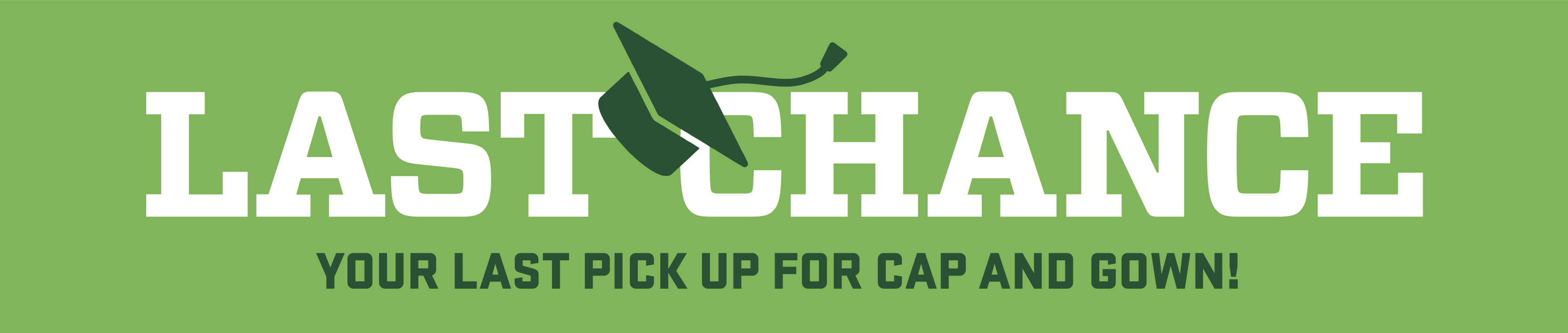 Last Chance Cap and Gown