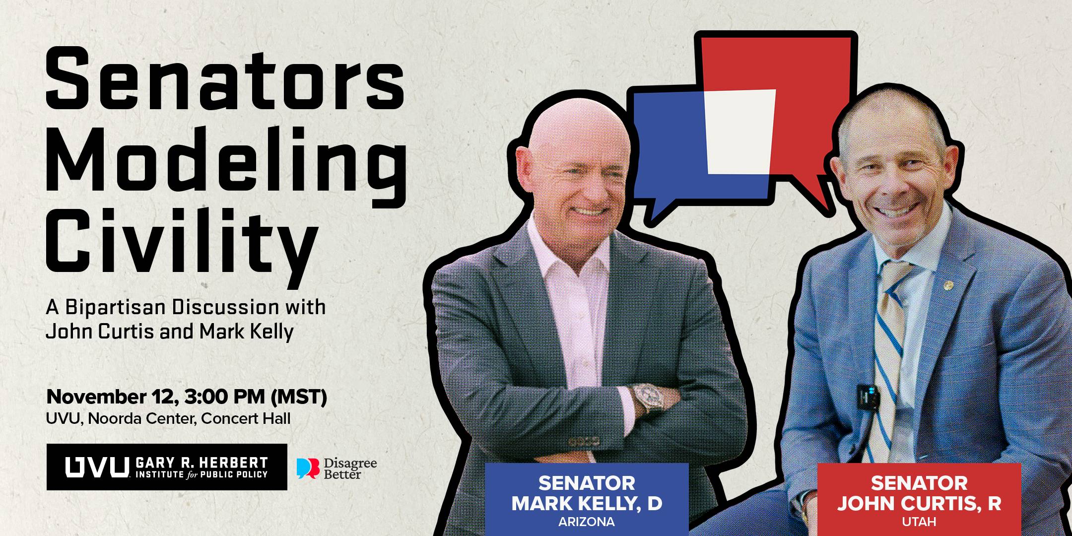 Senators Modeling Civility: A Bipartisan Discussion with John Curtis and Mark Kelly