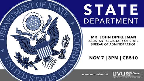 Please come join us on our info session with Mr. John Dinkelman - Assistant Secretary of State Bureau of Administration