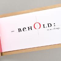 letter that says "and Behold: in all things."