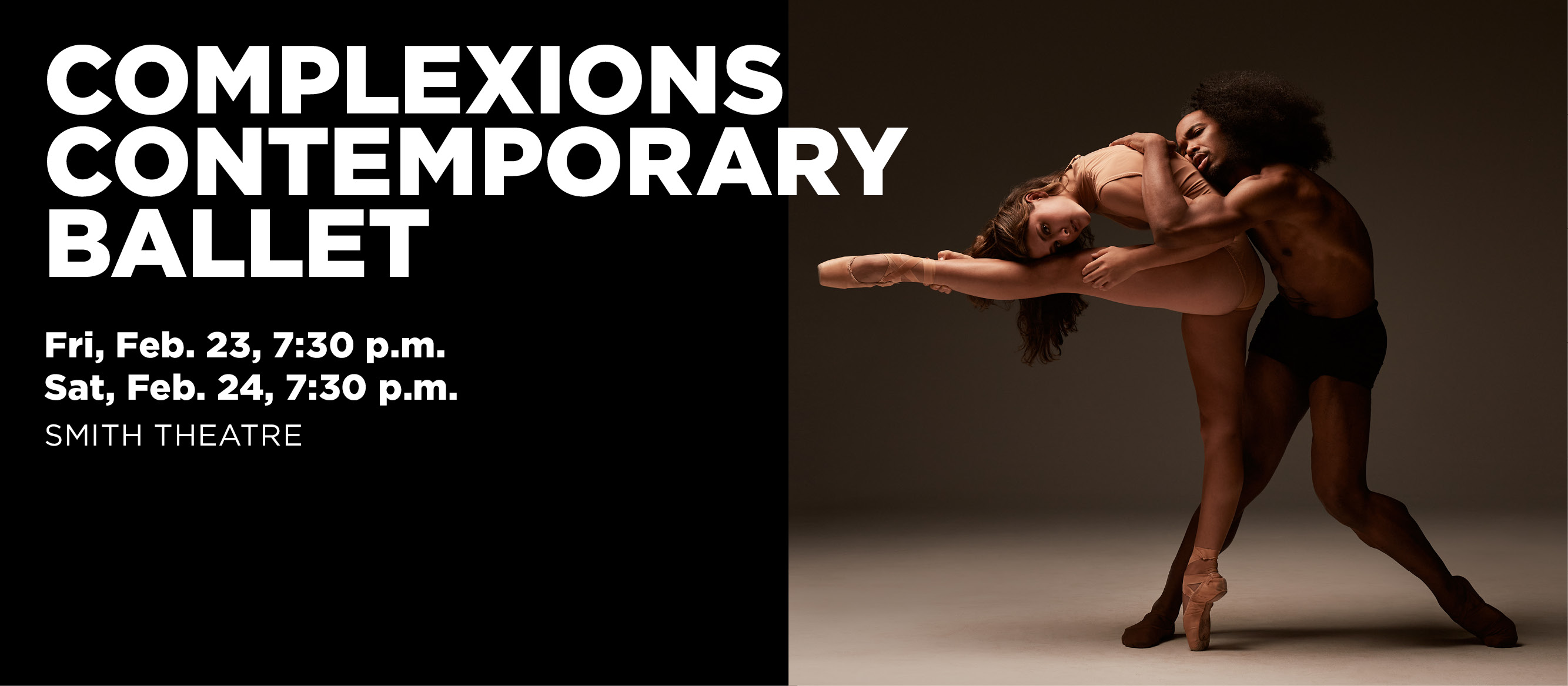 Complexions Contemporary Ballet - Fri & Sat, Feb. 23 & 24, 7:30 p.m. - Smith Theatre