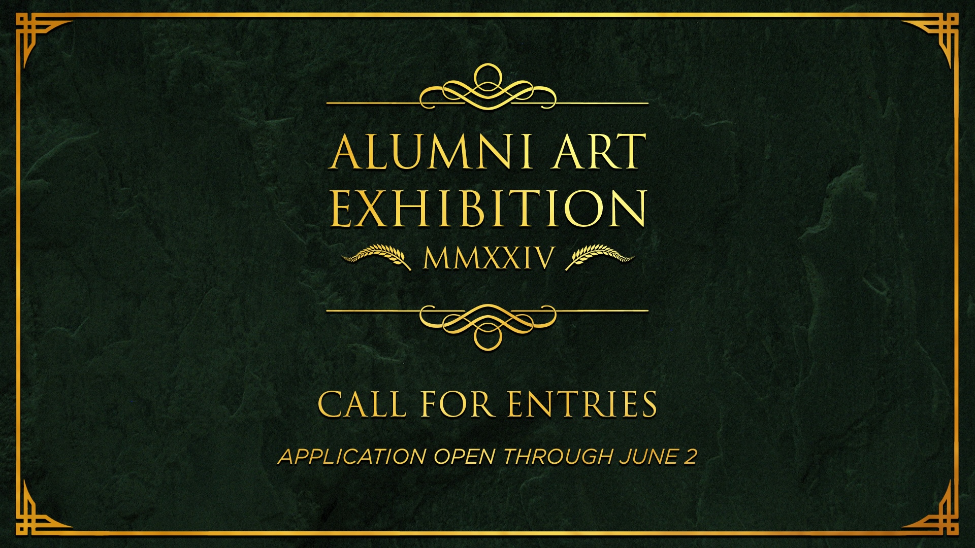 Alumni Art Exhibition | Call for Entries Closes June 2 | Apply Now! 