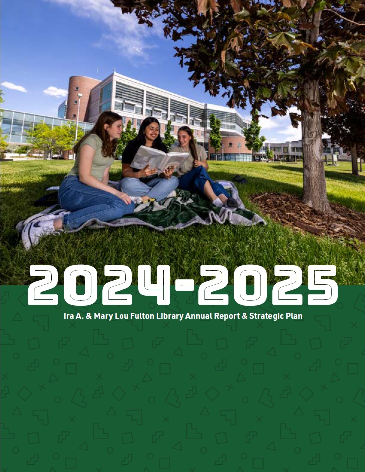 Image of the outside the library. Fulton Library Annual Report and Strategic Plan 2022-2023