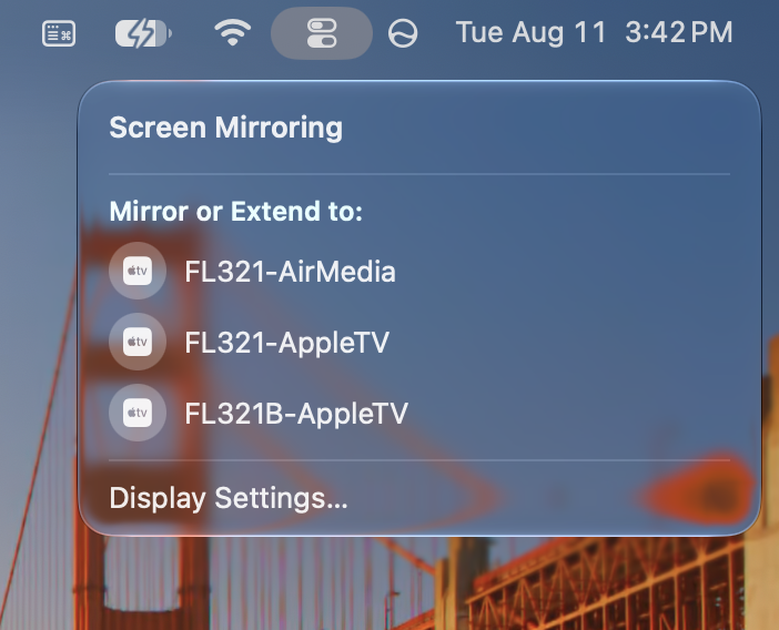 macOS Screen Mirroring. Select the entry that matches your room