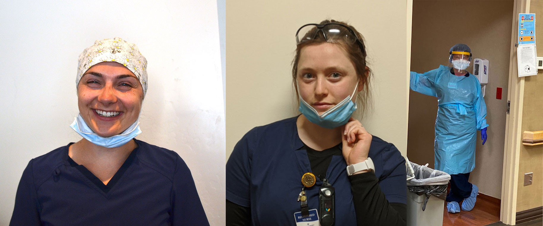 Covid Nurses: Sierra Webb, Danielle Bennett, Brianne Cole