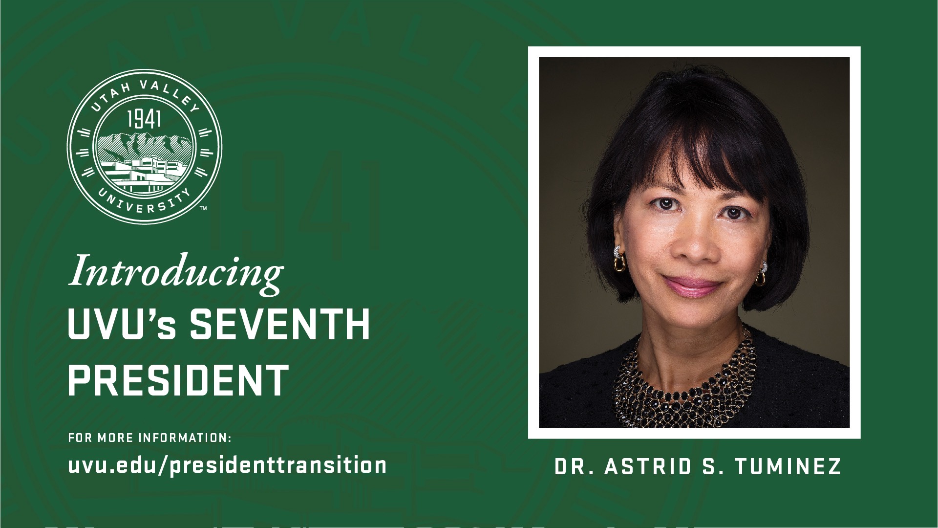 UVU President Astrid S. Tuminez to Assume Official University Duties in September 2018