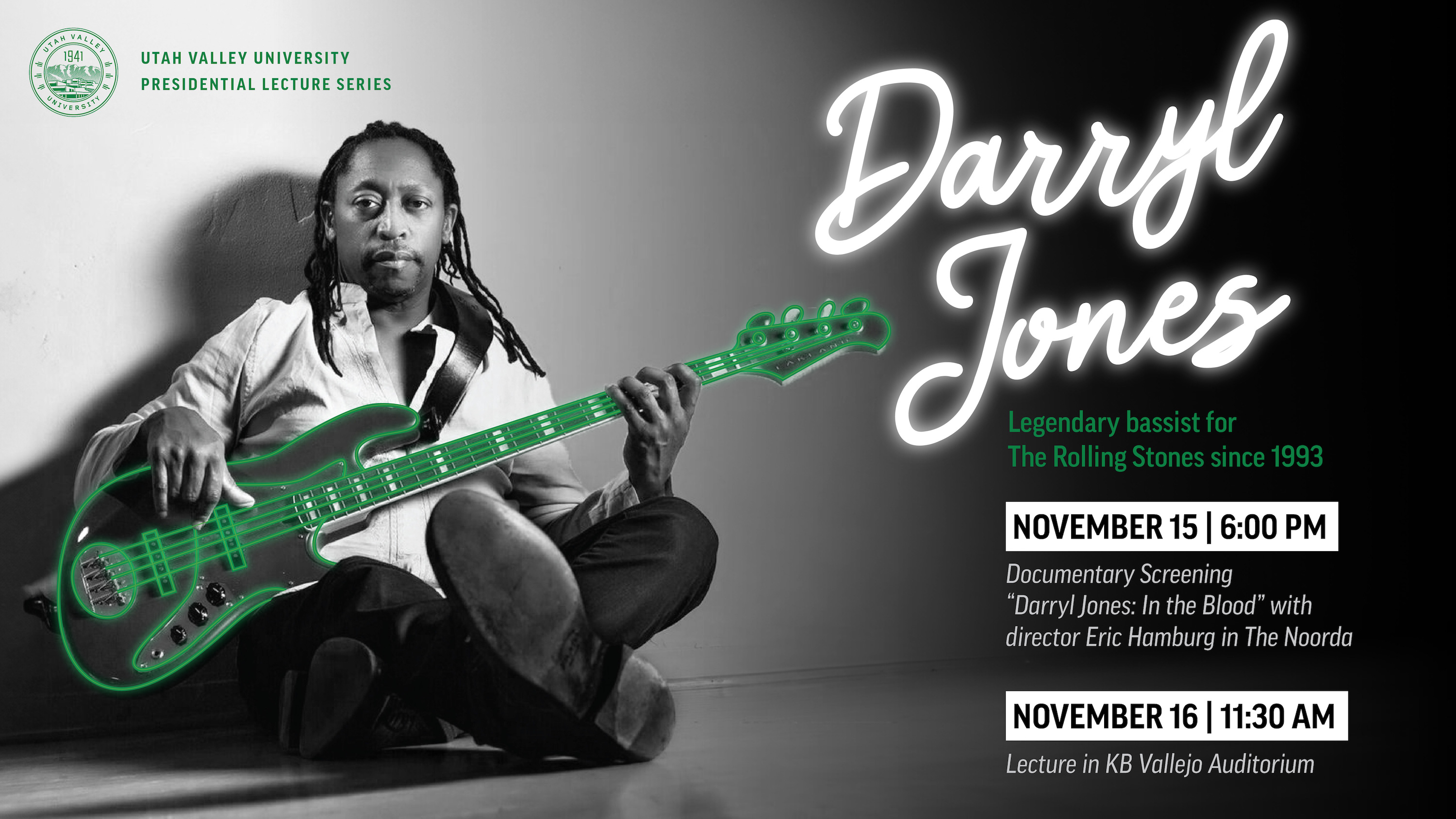 Darryl Jones, legendary bassist for The Rolling Stones since 1993. November 15th @ 6pm. Documentary screening "Darryl Jones: In the Blood" with directory Eric Hamburg in The Noorda. November 16th @ 11:30am Lecture in KB Vallejo Auditorium. 