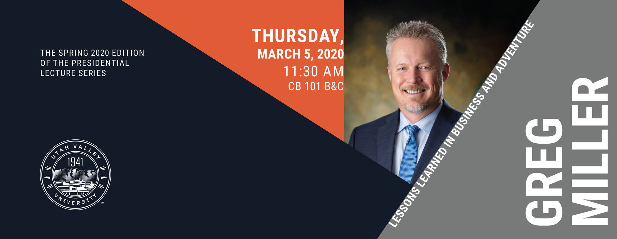 Greg Miller UVU Presidential Lecture Series Guest