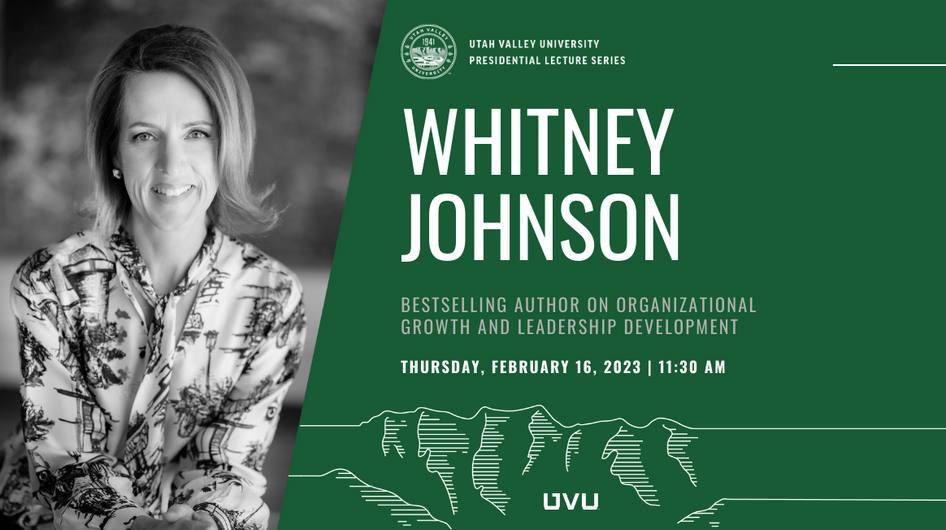 Whitney Johnson UVU Presidential Lecture Series Guest