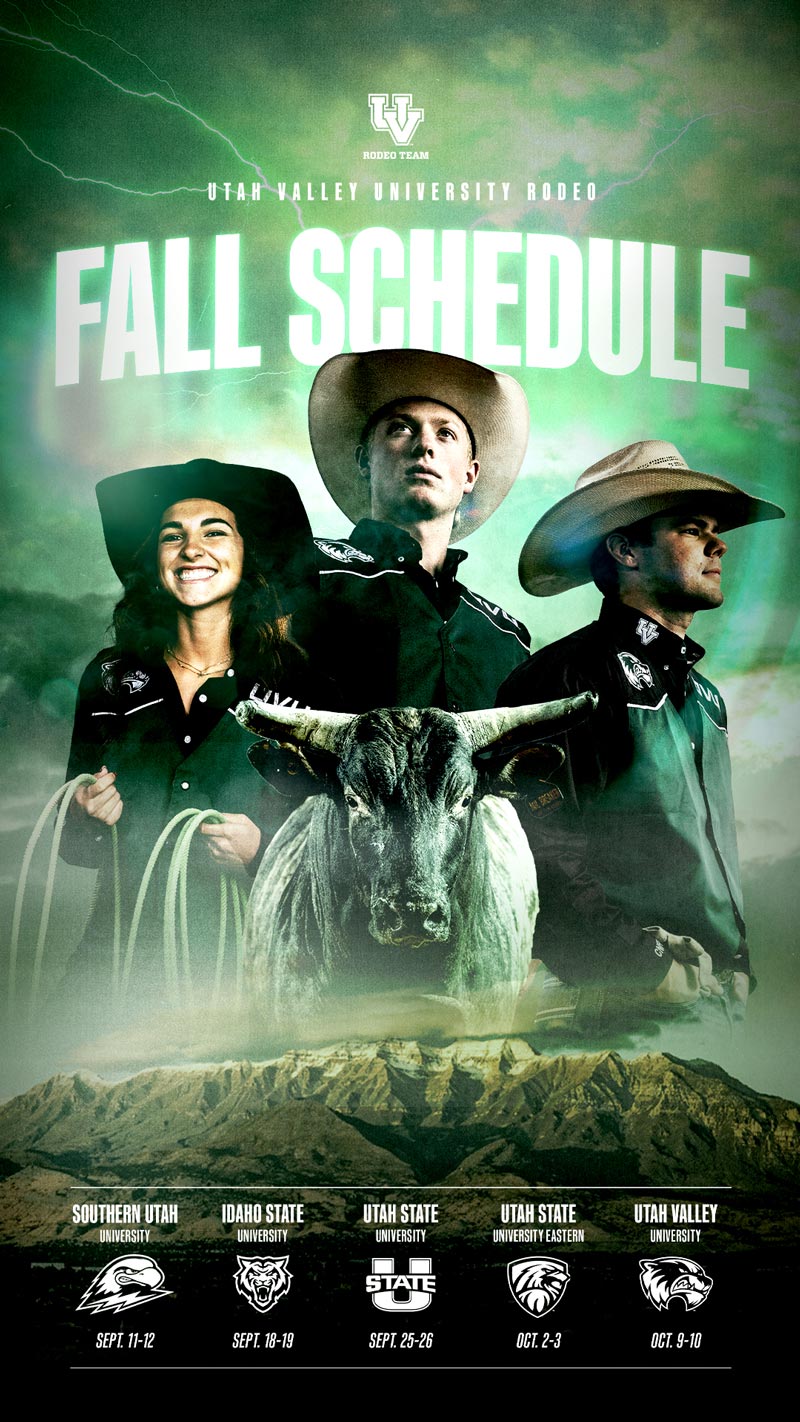 UVU Rodeo 2026 Schedule A picture that says Utah Valley University Rodeo Spring Schedule with four UVU rodeo members, one facing backwards and the other three facing forward and one is on a horse. Dates are listed below with the coordinating colleges.