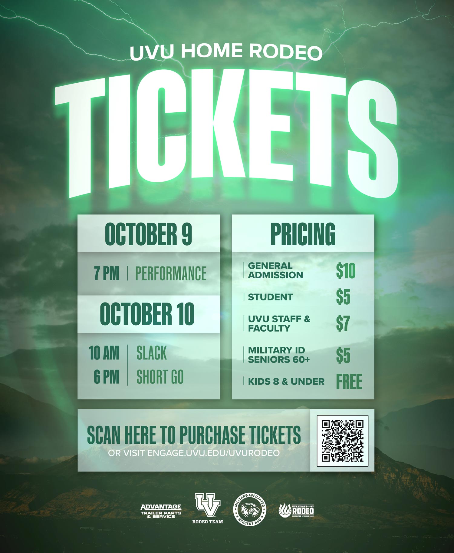 UVU Rodeo Tickets UVU Home Rodeo Tickets events on October 9th at 7 pm and October 10th at 10 am and 6 pm. A QR at the bottom right that can be scanned to purchase tickets. Or visit universitytickets.com