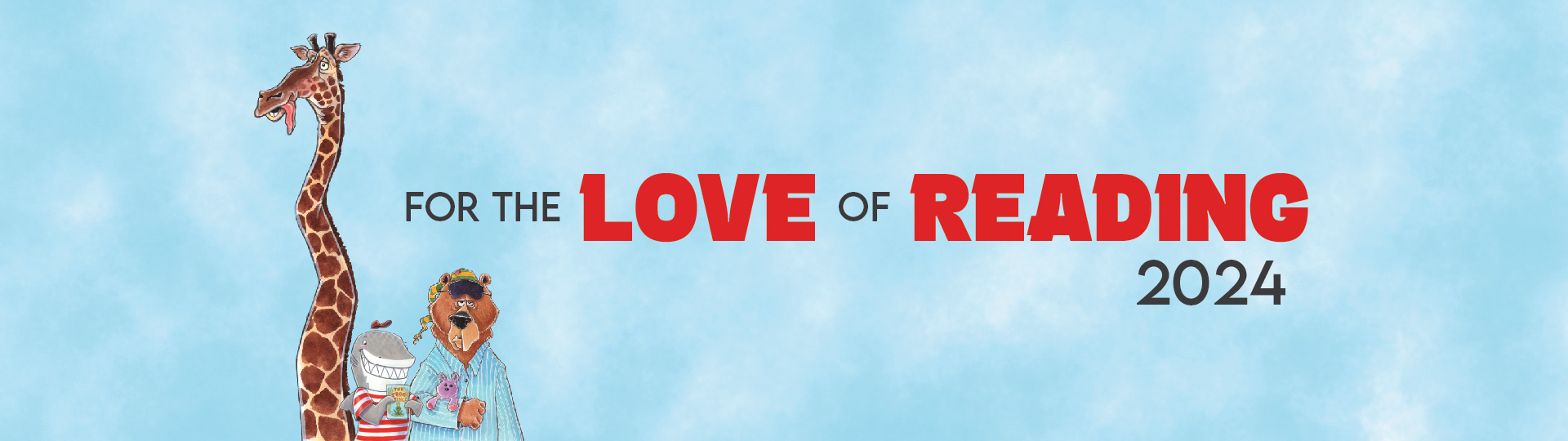 Graphic with a cartoon animals and "For the Love of Reading 2024" text.