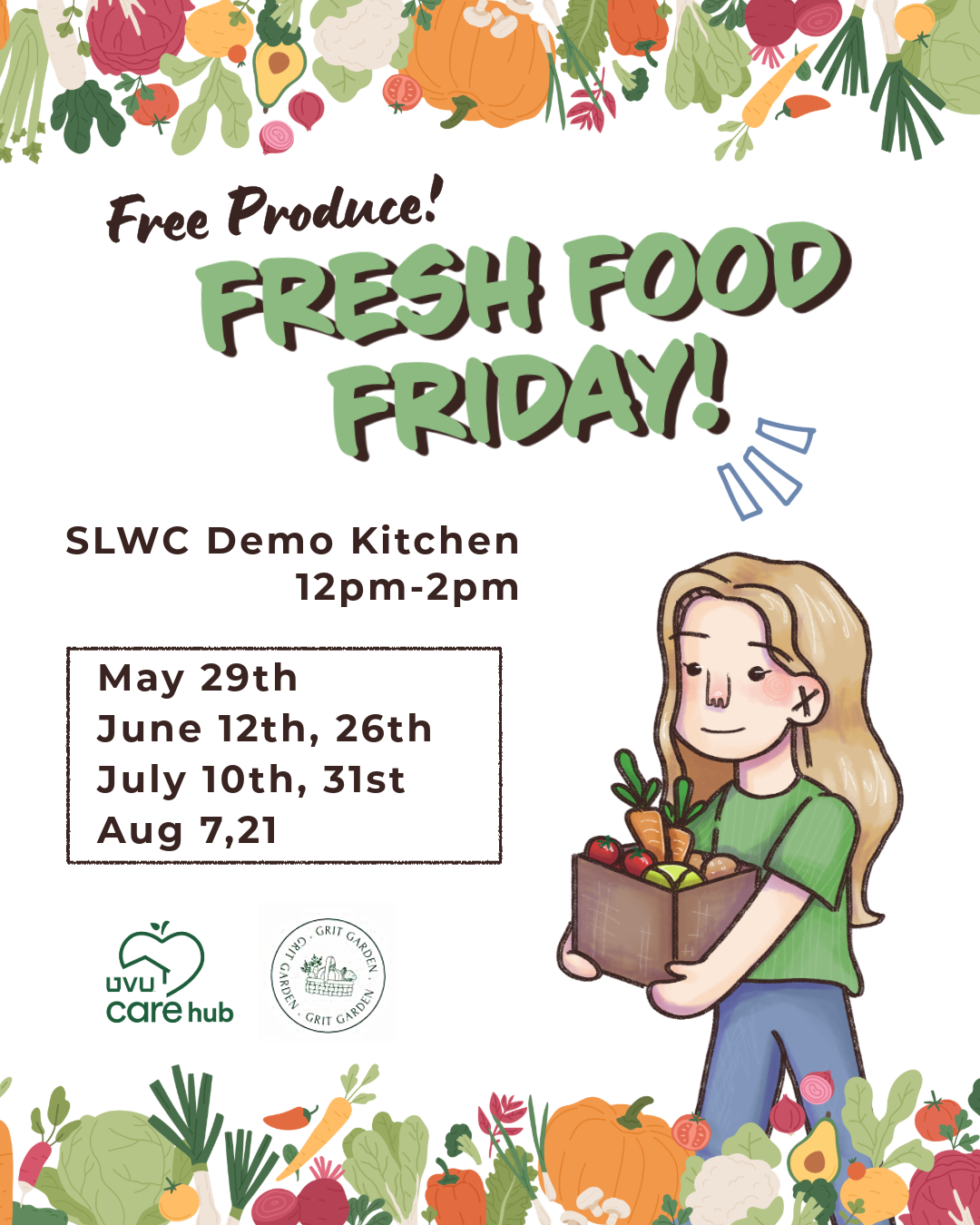 Fresh Food Friday dates at the SLWC Demo Kitchen