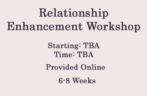 Relationship enhancement workshop