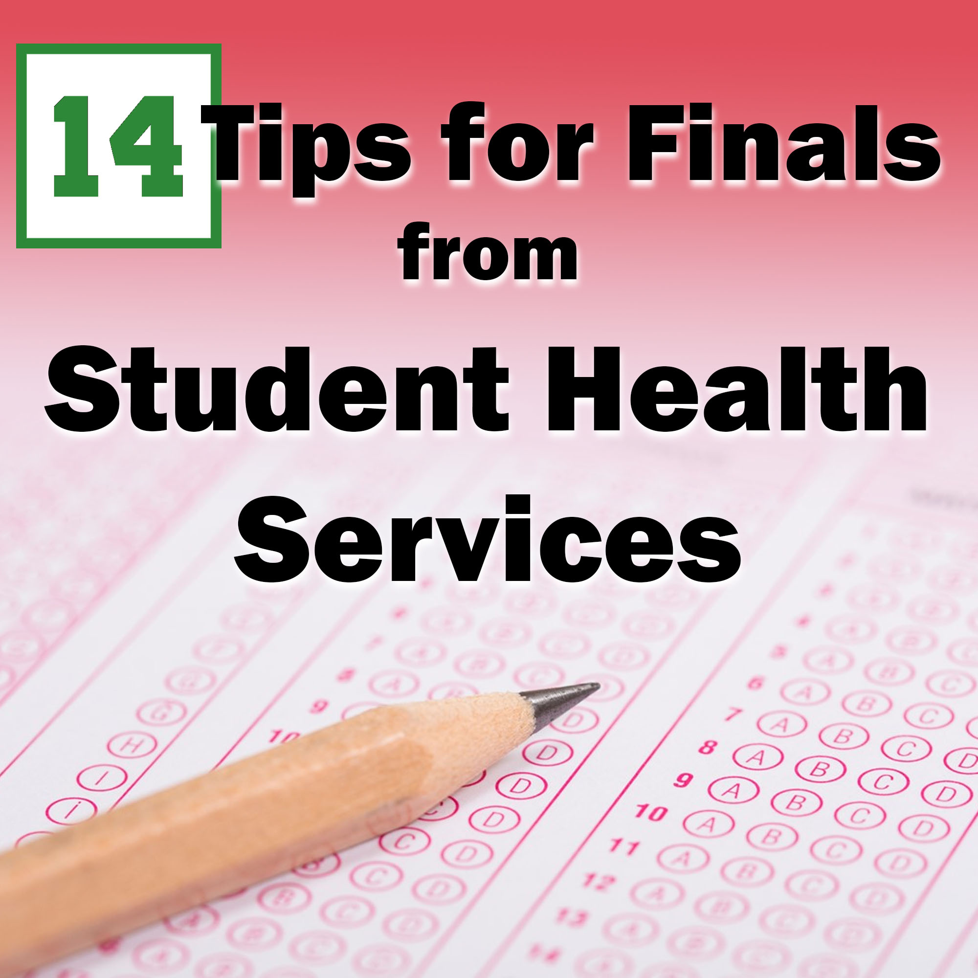 14 Tips for Finals