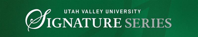UVU Signature Series