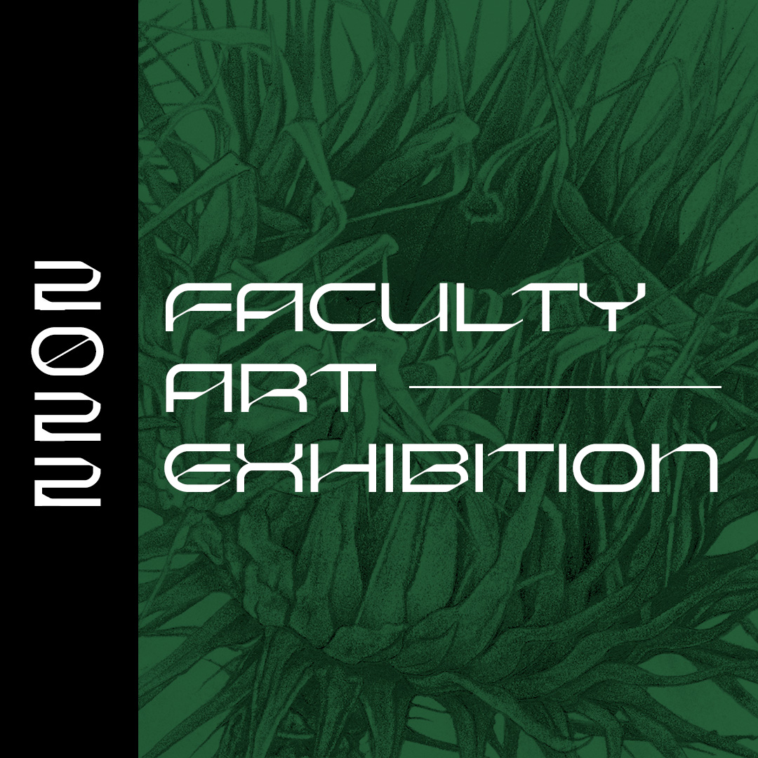 Faculty Art Exhibition