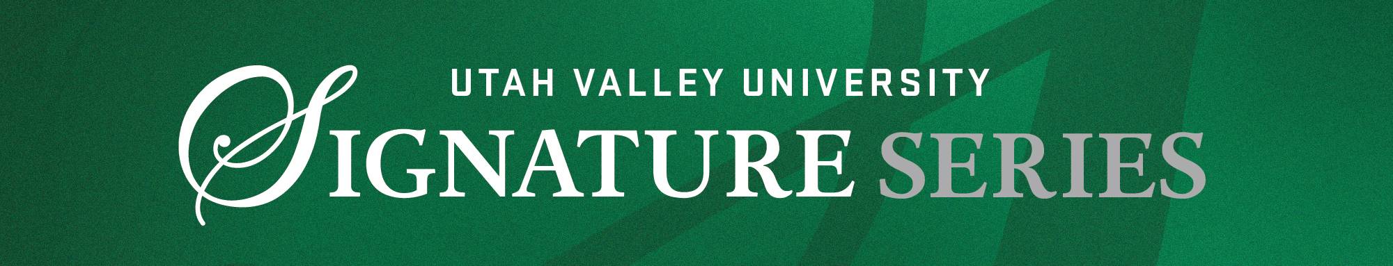 UVU Signature Series