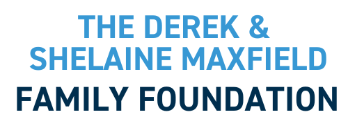 The Derek and Shelaine Maxfield Family Foundation
