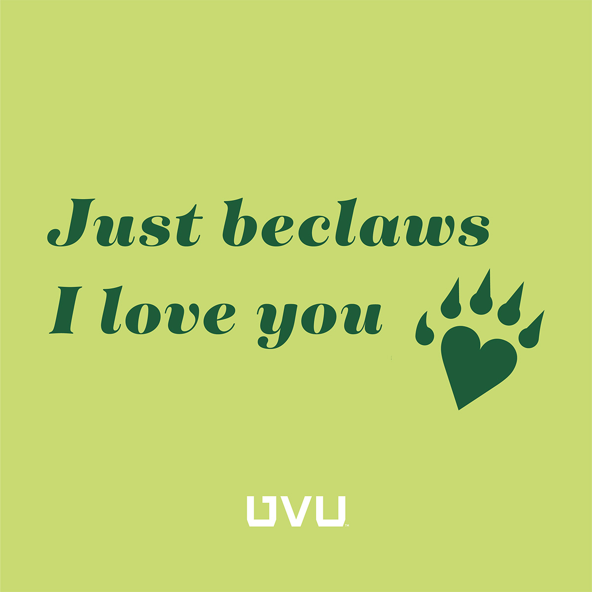 "Just beclaws I love you" Instagram post