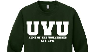 A UVU sweatshirt that has 'UVU Home of the Wolverines EST. 1941' written on it.