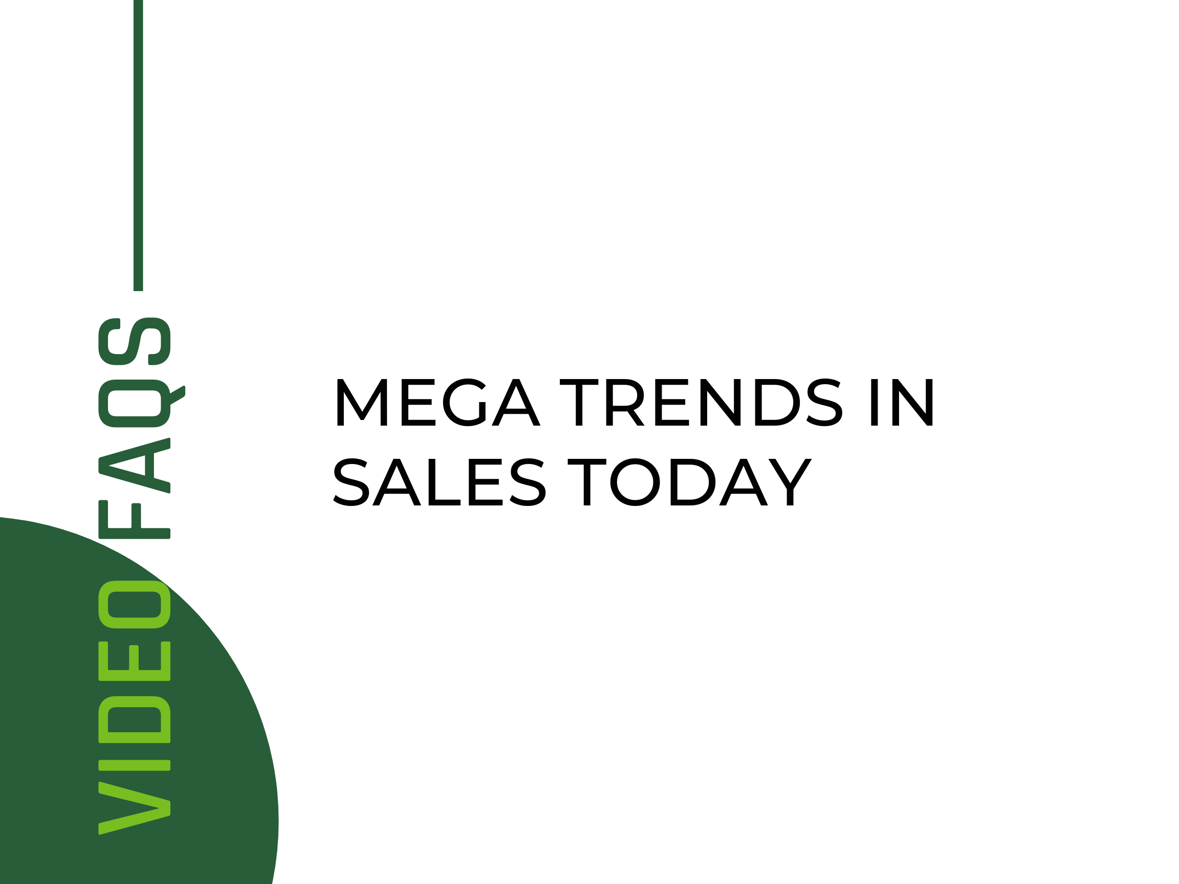 Mega trends in sales today