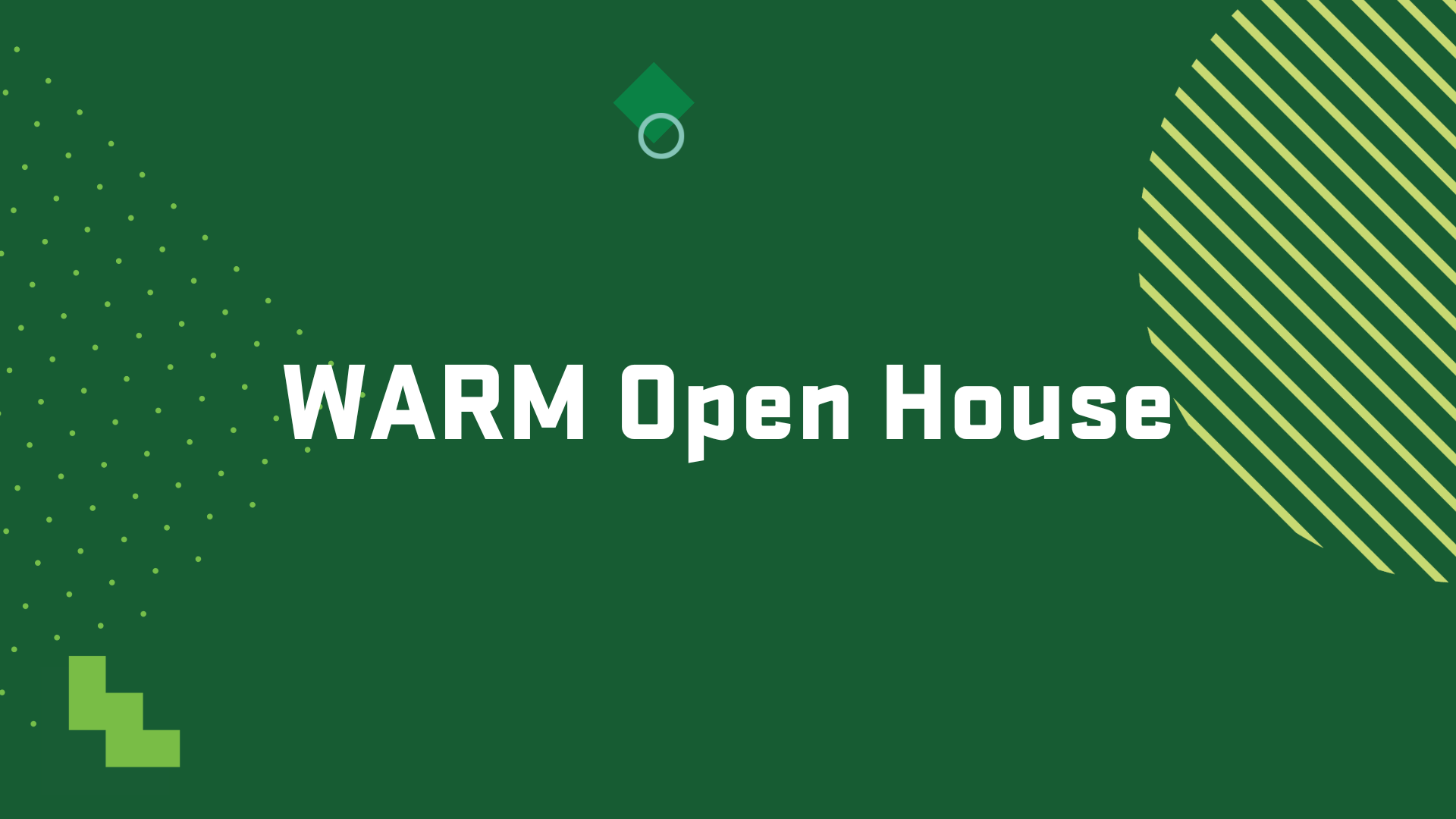 Event graphic for the WARM Open House, April 2, 2025 @ 4 p.m. in KB 101.